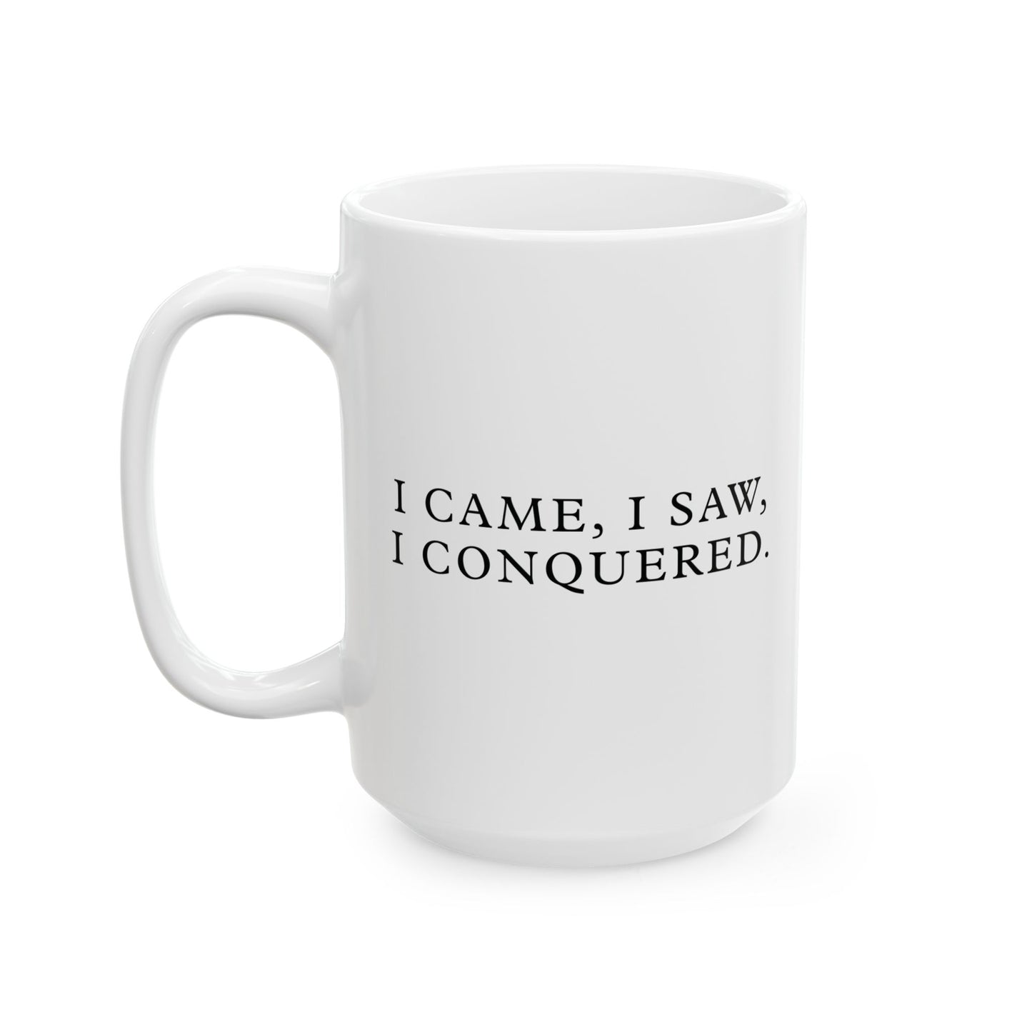 History Meets Humor Series: I Took a Nap White Ceramic Mug (11oz, 15oz)