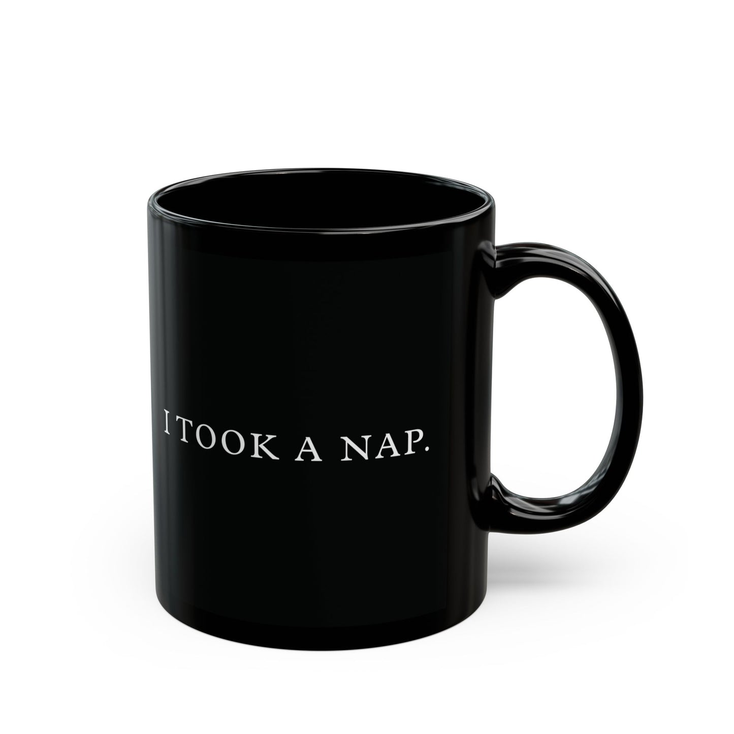 History Meets Humor series: I Took a Nap Black Mug (11oz, 15oz)