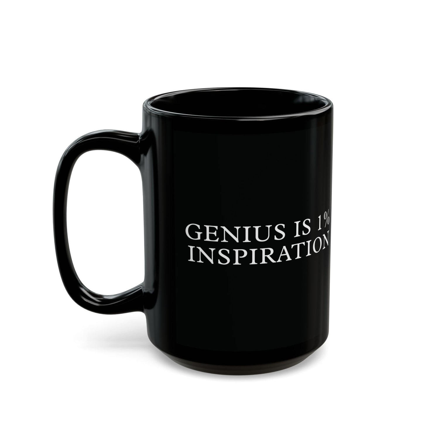 History Meets Humor Series: Genius is 1% Inspiration - 99% Coffee Black Mug (11oz, 15oz)