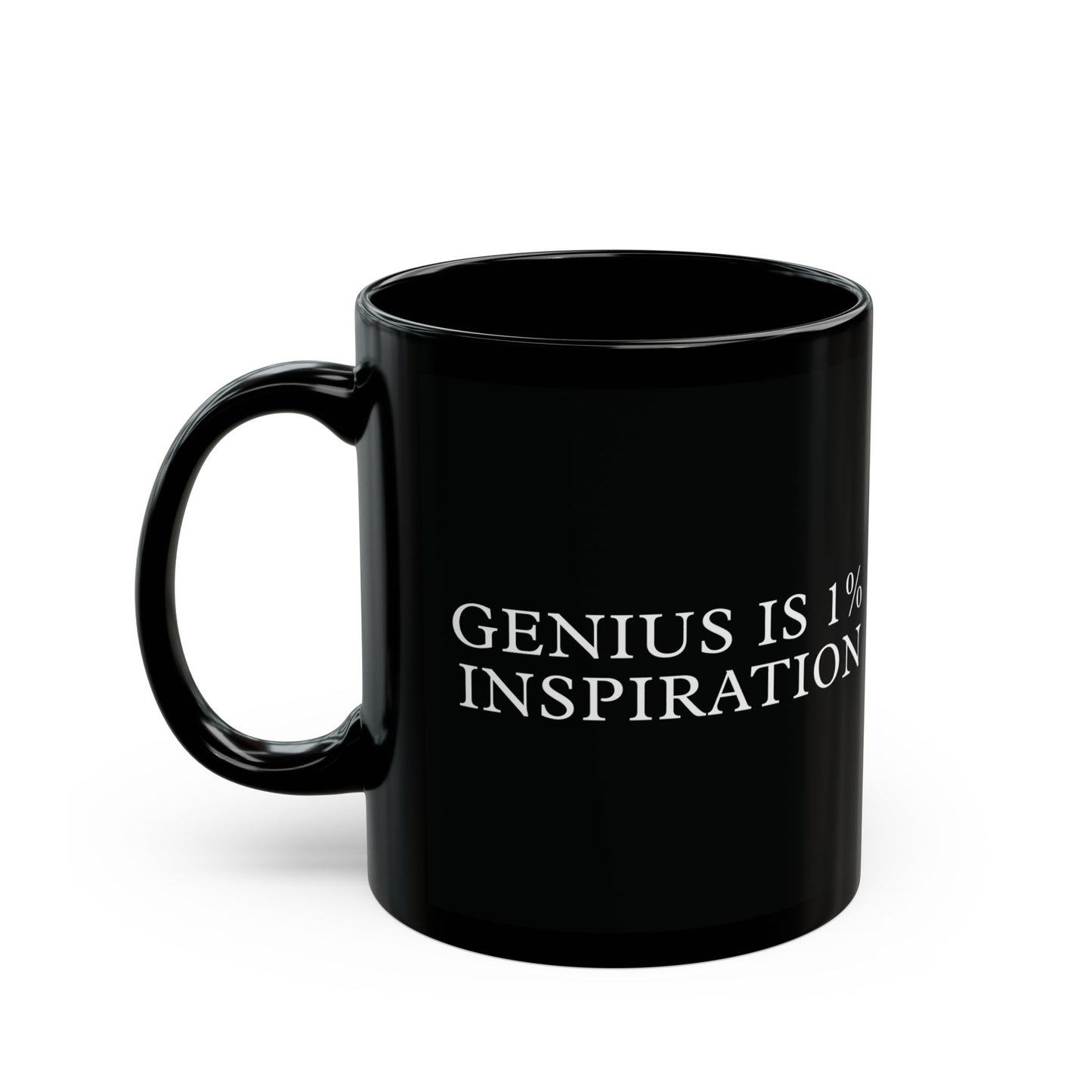 History Meets Humor Series: Genius is 1% Inspiration - 99% Coffee Black Mug (11oz, 15oz)