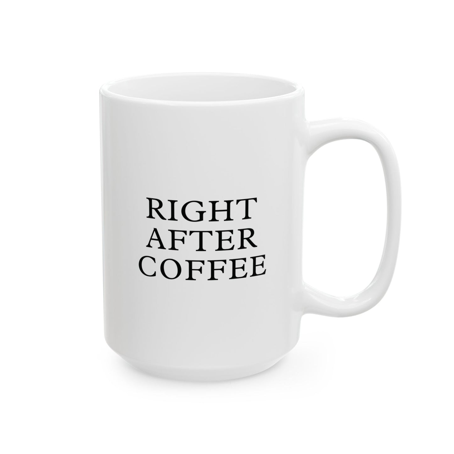History Meets Humor Series: 'Once more unto the breach' Retort: 'After coffee' White Ceramic Mug (11oz, 15oz)
