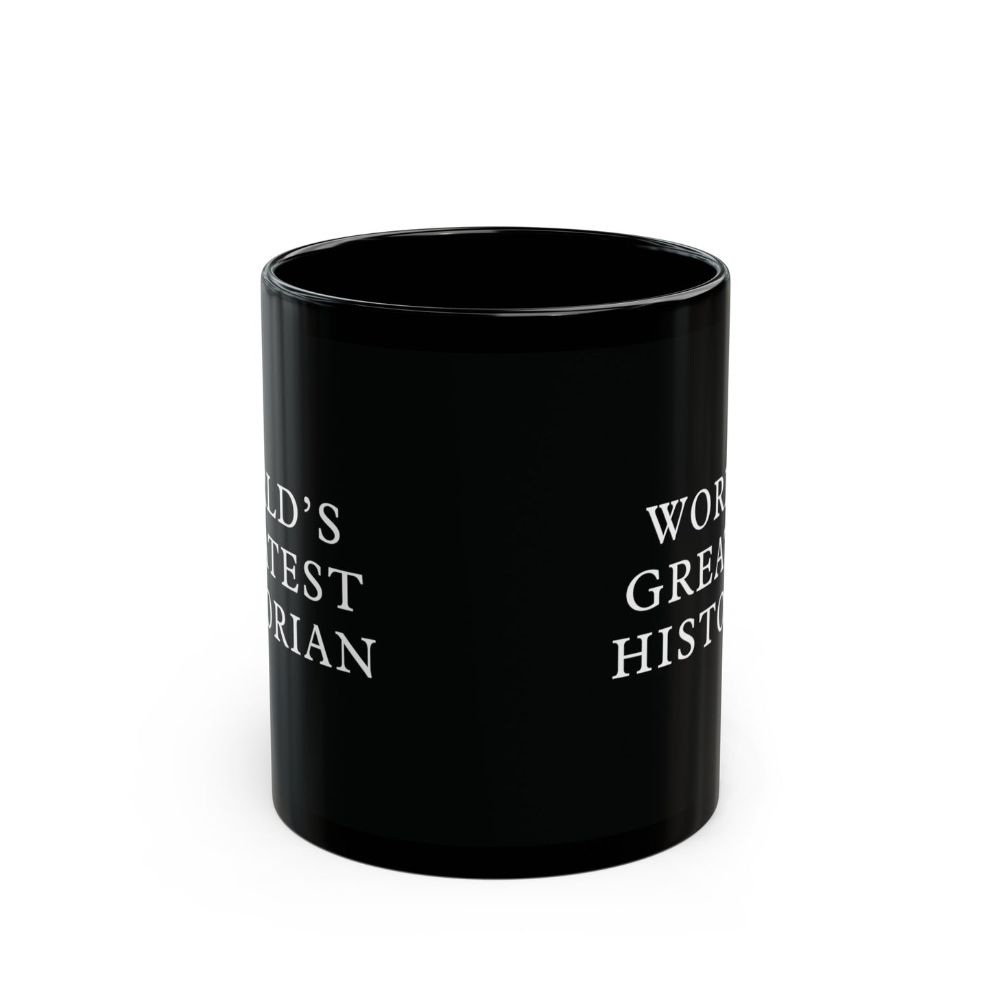 World's Greatest Historian Black Mug (11oz, 15oz)