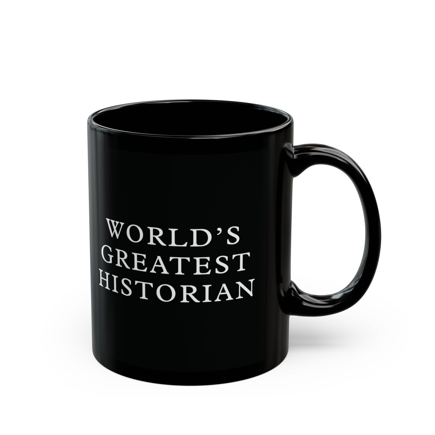 World's Greatest Historian Black Mug (11oz, 15oz)