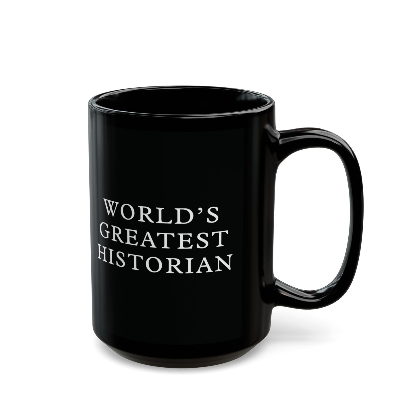 World's Greatest Historian Black Mug (11oz, 15oz)