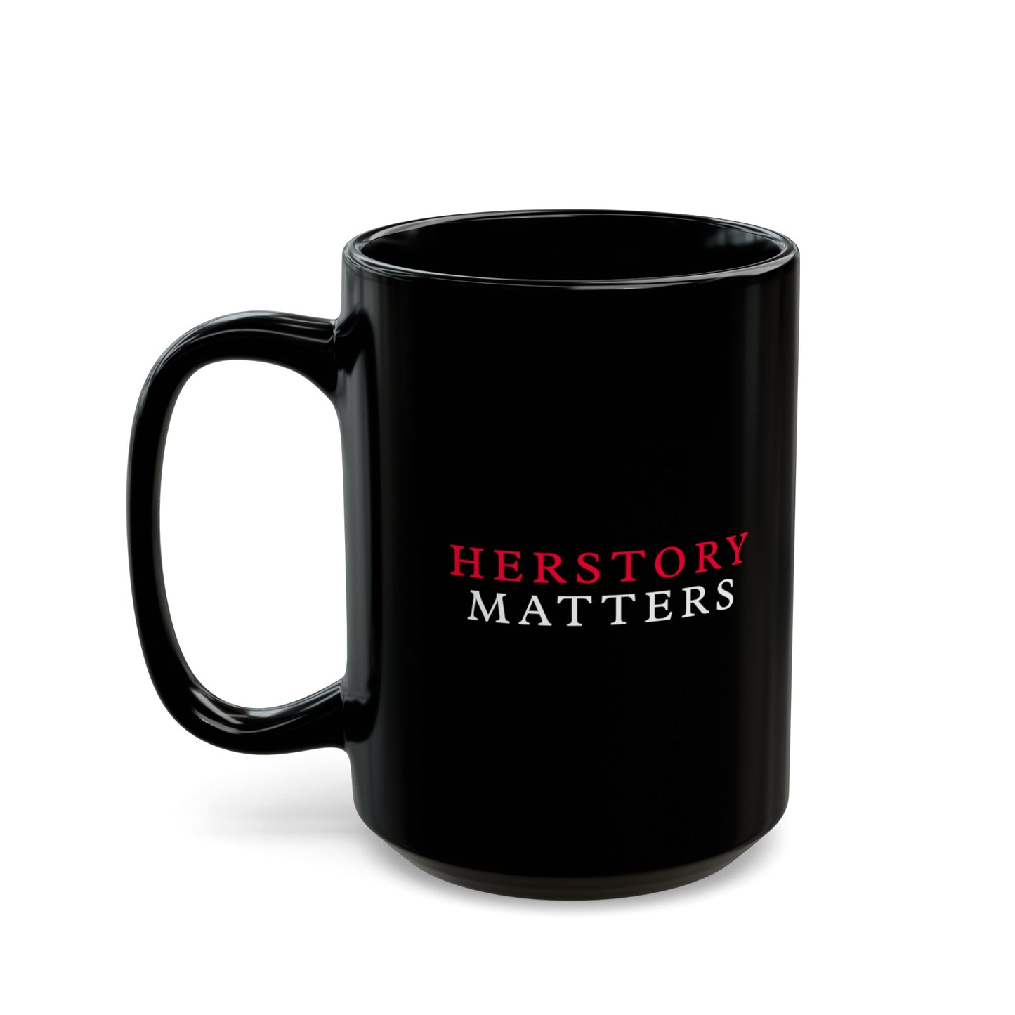 Herstory Matters Black Mug (11oz, 15oz)