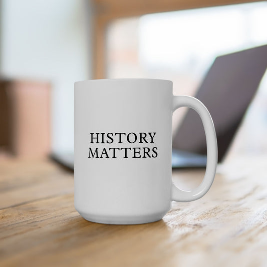 History Matters ホワイトセラミックマグ（11オンス、15オンス） 